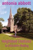 Heightened Emotions: An Oxfordshire Wedding (Emotions Trilogy Book 2) 1068700122 Book Cover