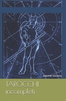 TAROCCHI incompleti 1986852601 Book Cover
