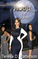 The Real Hood Wives of St. Pete. 1495258653 Book Cover