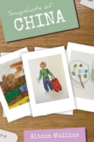 Snapshots of China B0BT6YFHJR Book Cover