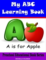 My ABC Learning Book: Preschool Educational B09GJV9LSJ Book Cover