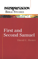 First and Second Samuel (Interpretation Bible Studies) 0664500730 Book Cover