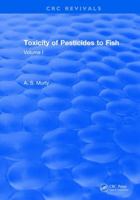 Toxicity of Pesticides to Fish: Volume I 1315898268 Book Cover