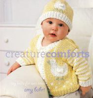 Creature Comforts: Cozy Knits for Wee Ones 1931543666 Book Cover