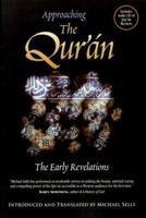 Approaching the Qur'an: The Early Revelations 1883991692 Book Cover