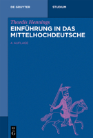 Einf�hrung in Das Mittelhochdeutsche 3110464160 Book Cover