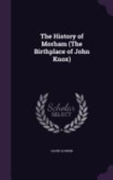 The History of Morham 1358801797 Book Cover