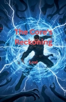 The Core's Reckoning B0FWQN8QYM Book Cover