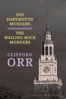 The Dartmouth Murders / The Wailing Rock Murders 1616463236 Book Cover