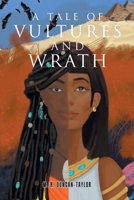 A Tale of Vultures and Wrath 1669880729 Book Cover