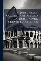 Guerres: Guerre des Gaules. Guerre civile (Editio Minor t. 8) 1248266536 Book Cover