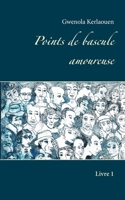 Points de bascule amoureuse: Livre 1 2322237787 Book Cover