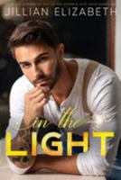 In The Light (The Storm Series Book 3) 169210697X Book Cover