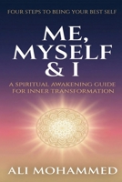 Me, Myself & I: The Four Steps to Being Your Best Self B0DQ8QSGD9 Book Cover