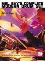 Mel Bay's Complete Modern Drum Set 0786602597 Book Cover