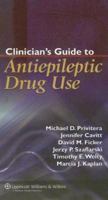 Clinician's Guide to Antiepileptic Drug Use 078176064X Book Cover