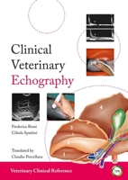 Clinical Veterinary Echography 1910455733 Book Cover
