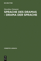 Sprache Des Dramas - Drama Der Sprache: Zur Poetik Der Nelly Sachs 3484651164 Book Cover
