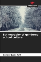 Ethnography of gendered school culture B0CLMRW6JR Book Cover