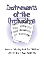 Instruments of the Orchestra 1513685686 Book Cover