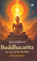 Asvaghosa’s Buddhacarita 934891152X Book Cover