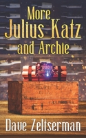 More Julius Katz and Archie B093RWX7YW Book Cover