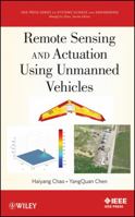 Remote Sensing and Actuation Using Unmanned Vehicles 1118122763 Book Cover