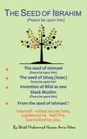 The Seed of Ibrahim (Peace be upon him) 1913704416 Book Cover