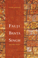 Fauji Banta Singh and Other Stories 1927494257 Book Cover