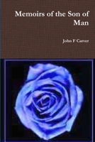 Memoirs of the Son of Man 0359860230 Book Cover