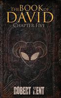 The Book of David: Chapter Five 197638222X Book Cover