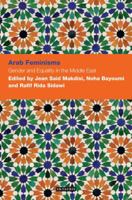Arab Feminisms: Gender and Equality in the Middle East 1780766726 Book Cover