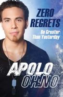 Zero Regrets: Be Greater Than Yesterday 145160906X Book Cover