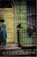 This Time of Dying 031236444X Book Cover