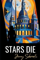 Stars Die B0GMQWD1G1 Book Cover