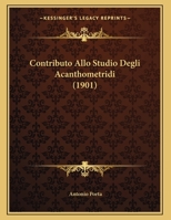 Contributo Allo Studio Degli Acanthometridi 1160347999 Book Cover