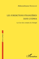 Les juridictions financières dans l'UEMOA: La Cour des comptes du Sénégal (Finances Publiques) (French Edition) 2343080887 Book Cover