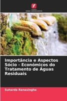 Importância e Aspectos Sócio - Económicos do Tratamento de Águas Residuais (Portuguese Edition) 6207694643 Book Cover