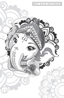 Dot Grid Notebook: Dotted Journal and Planner with Ganesh Elephant and Mandala, Cute Dot Notebook and Organizer for Unique and Creative Calendars, To-Do Lists, Drawings, Habit, Tasks or Expenses Track 1702491986 Book Cover