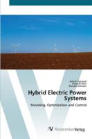 Hybrid Electric Power Systems- Modeling, Optimization and Control 3836419661 Book Cover