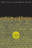 Combating Proliferation: Strategic Intelligence and Security Policy 0801886260 Book Cover