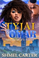 Tyjai & Omar: Shiesty at it's Finest B0DSTZS3WW Book Cover