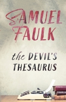 The Devil's Thesaurus 1736127799 Book Cover