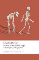 Evolutionary Writings: Including the Autobiographies 0199580146 Book Cover