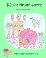 Pepe's Grand Snore 0982721730 Book Cover