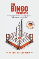The Bingo Principle: Managing Business, Managing Life, by boxing principles (German Edition) 1971019445 Book Cover