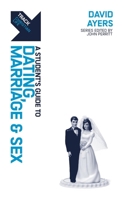 Track: Dating, Marriage & Sex: A Student’s Guide to Dating, Marriage & Sex 1527109666 Book Cover