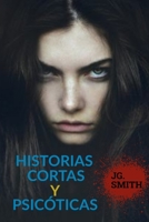 Historias Cortas y Psic�ticas 171068111X Book Cover
