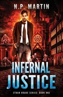 Infernal Justice 1085996883 Book Cover