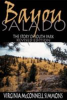 Bayou Salado: The Story of South Park 0962386855 Book Cover